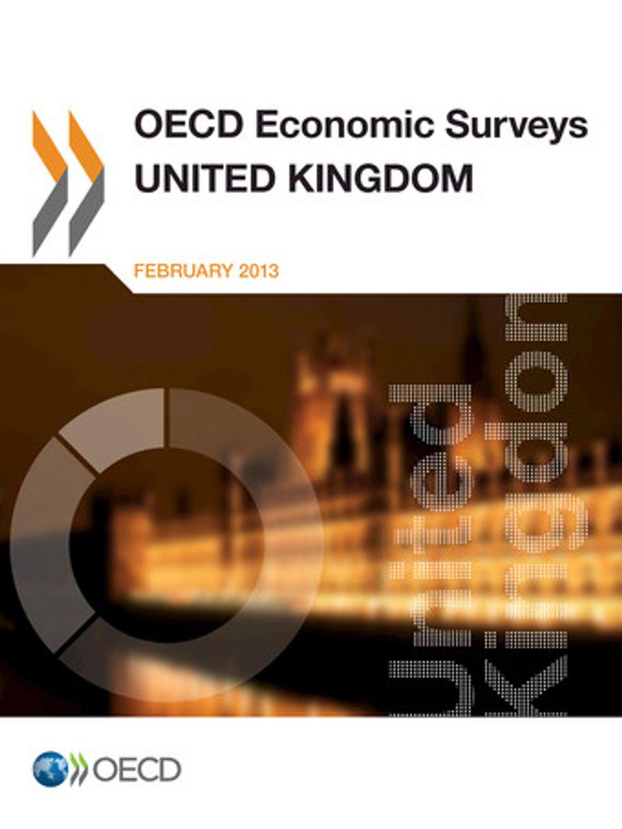OECD Economic Surveys: United Kingdom 2013 - OECD