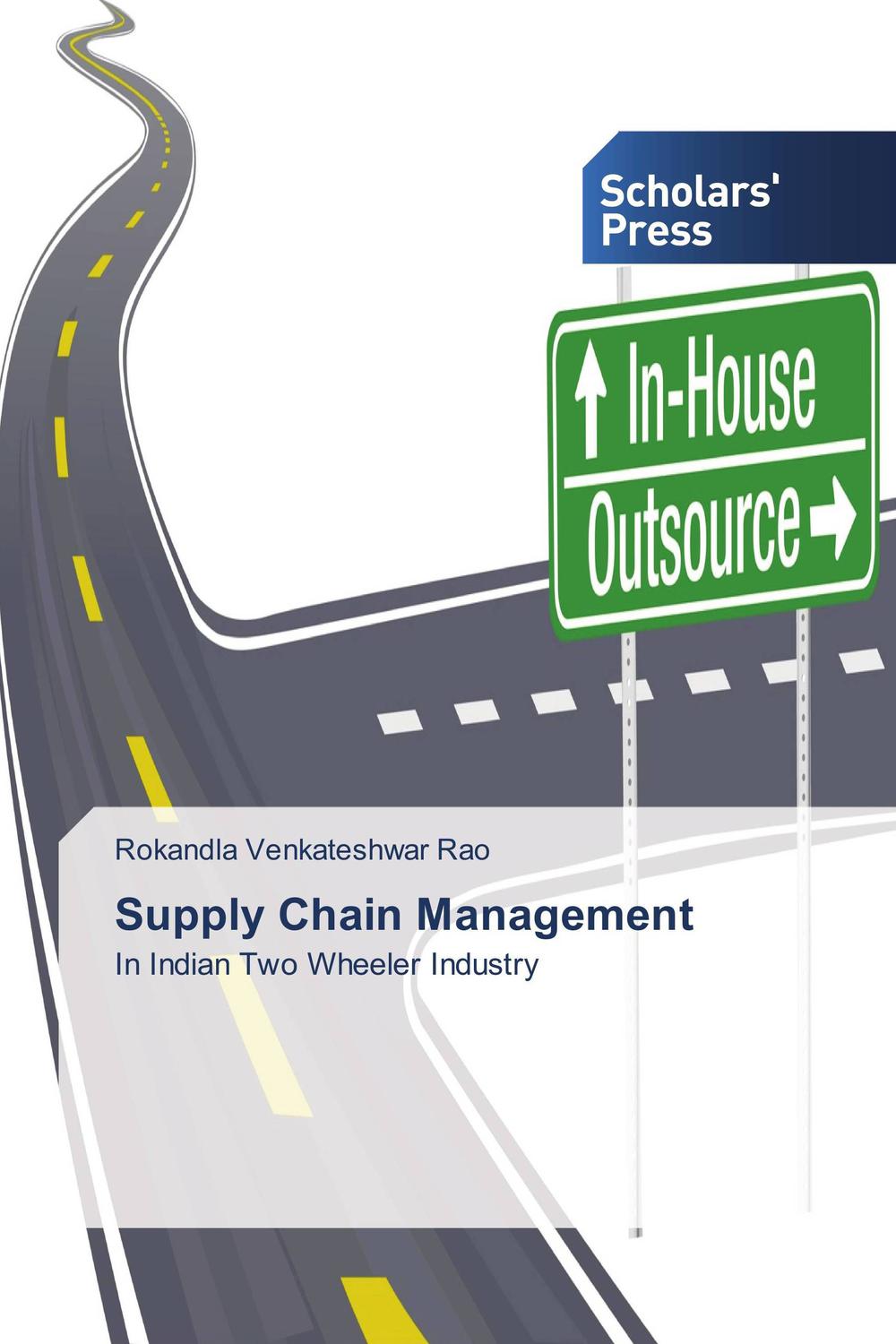 Supply Chain Management - Rokandla Venkateshwar Rao