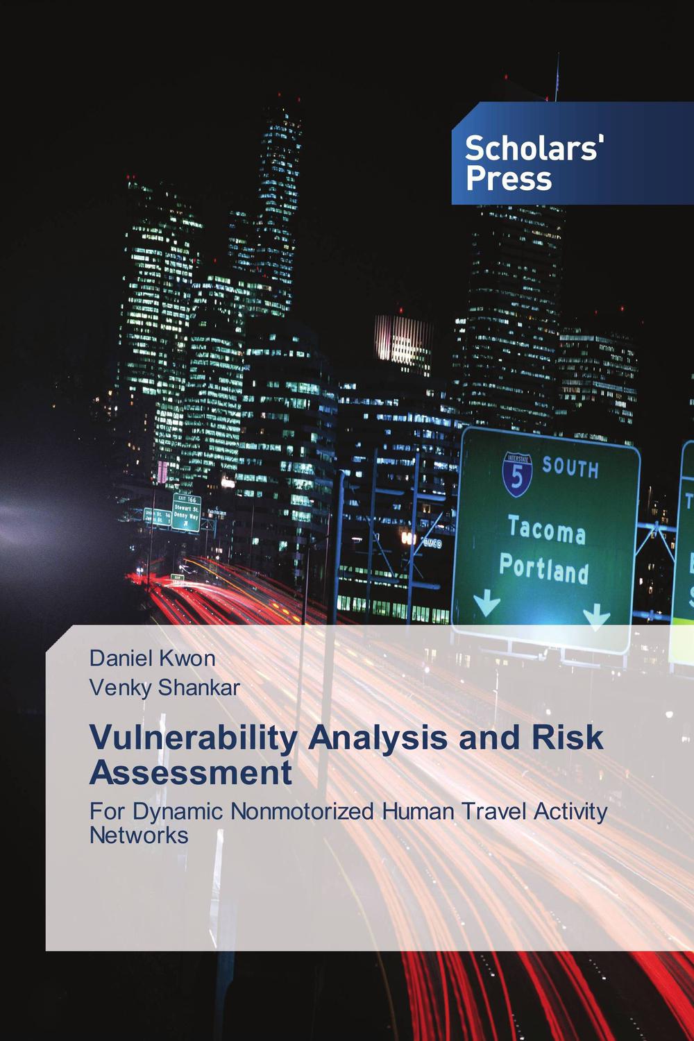 Vulnerability Analysis and Risk Assessment - Daniel Kwon, Venky Shankar