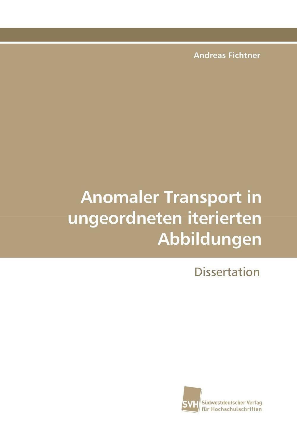 Anomaler Transport in ungeordneten iterierten Abbildungen - Andreas Fichtner