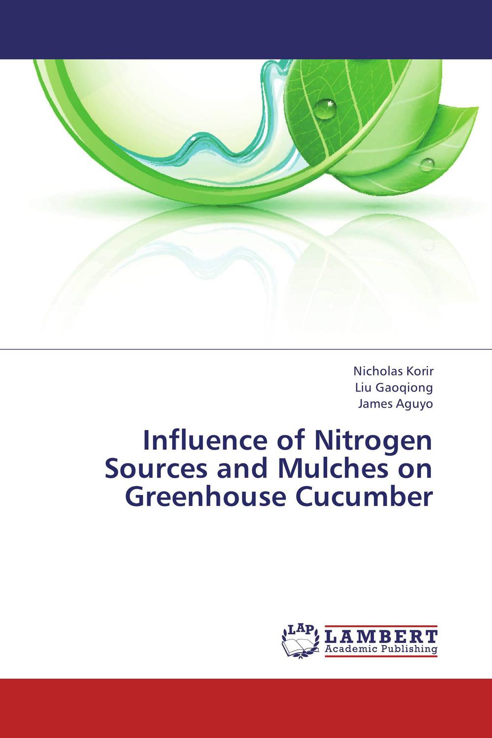 上等な Influence of nitrogen sources and mulches on greenhouse cucumber by  Korir Nicholas cenacultural.itapecerica.sp.gov.br