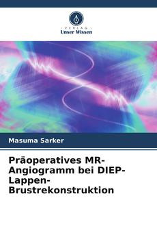 [PDF] Präoperatives MR-Angiogramm bei DIEP-Lappen-Brustrekonstruktion ...