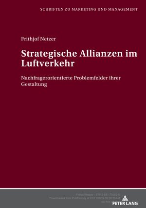 Strategische Allianzen im Luftverkehr (Volume 37.0) - Frithjof Netzer