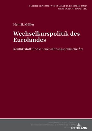 Wechselkurspolitik des Eurolandes (Volume 17.0) - Henrik Müller