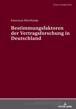 Bestimmungsfaktoren der Vertragsforschung in Deutschland (Volume 12.0) - Katarzyna Haverkamp