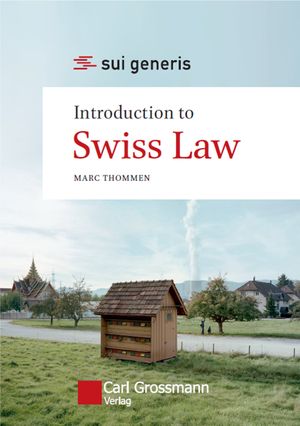 Introduction to Swiss Law - Marc Thommen
