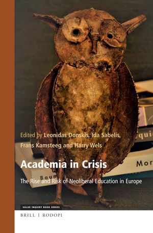 Academia in Crisis : Dystopic Optimism and Postalgic Realism in University Life - Ida Sabelis