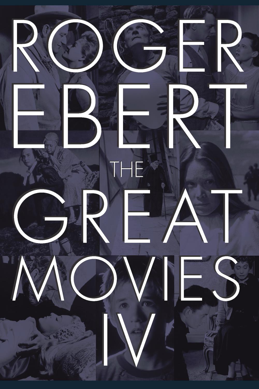 The Great Movies IV - Roger Ebert