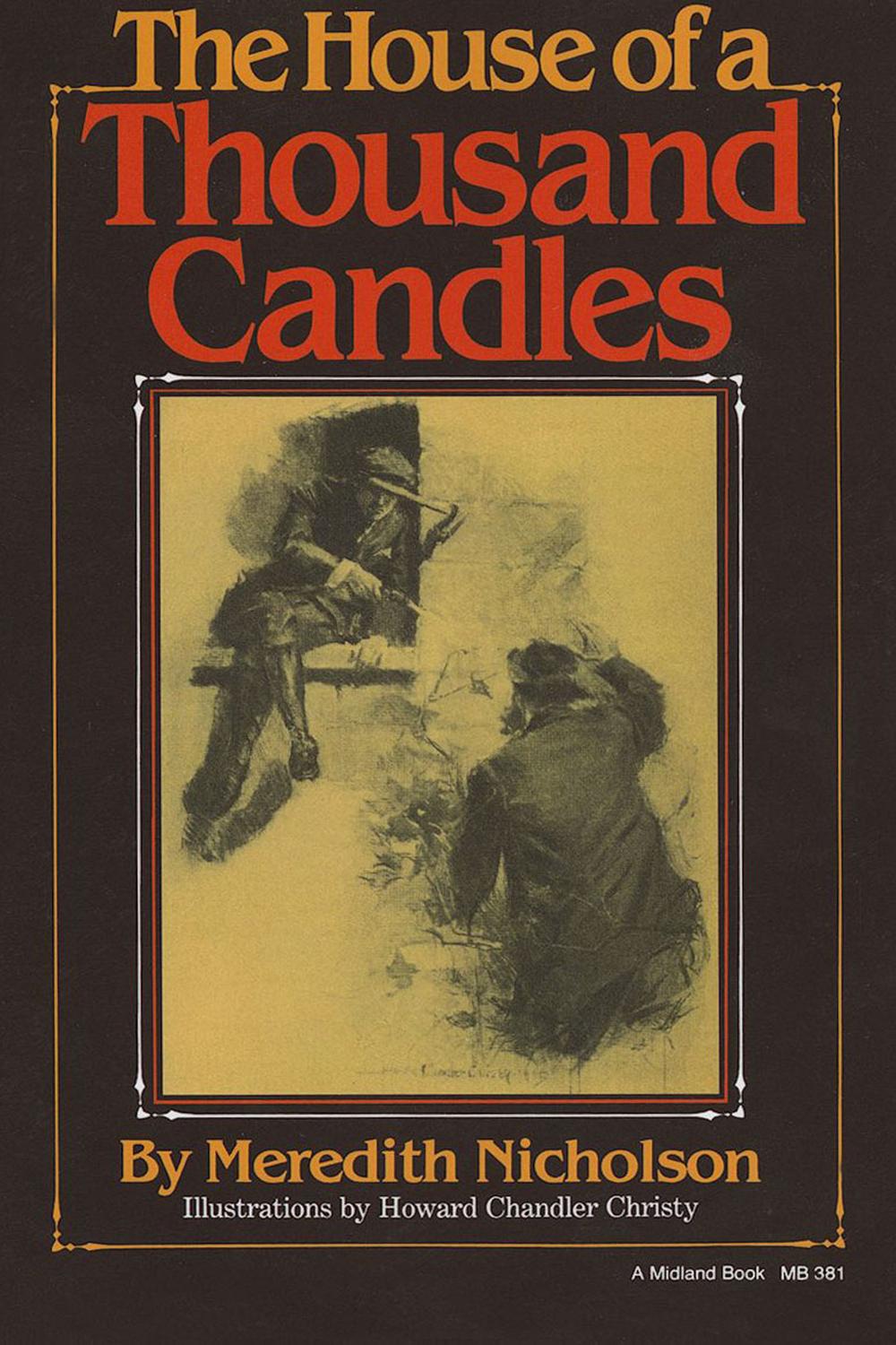 The House of a Thousand Candles - Meredith Nicholson, Howard Chandler Christy,,
