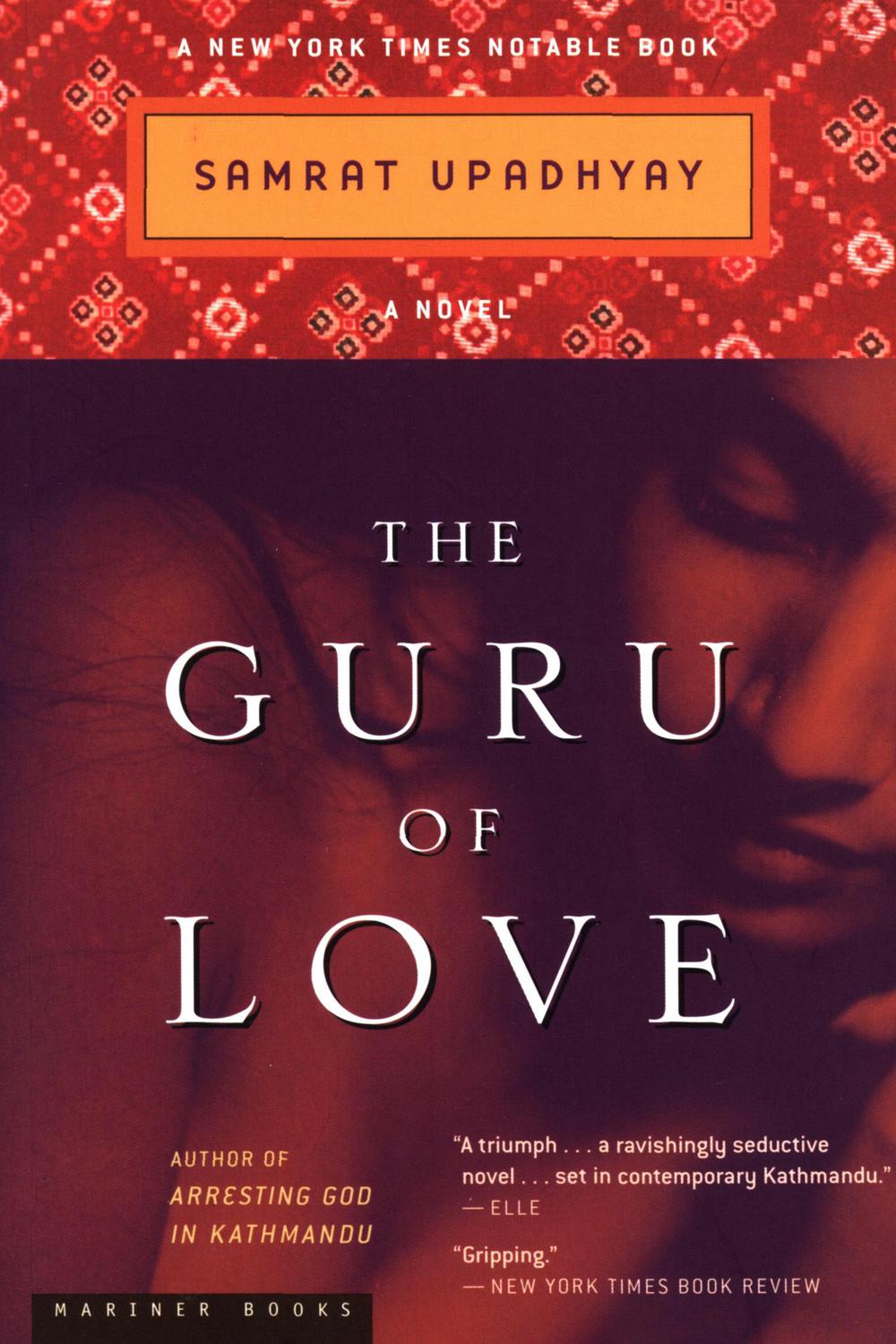 The Guru of Love - Samrat Upadhyay