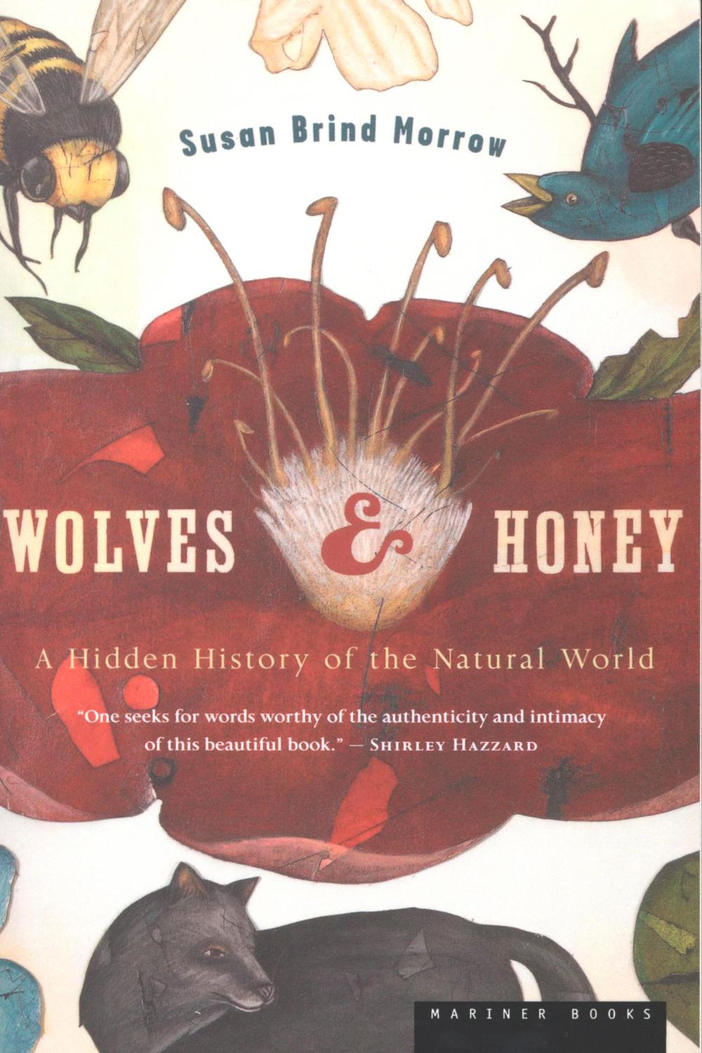 Wolves & Honey - Susan  Brind Morrow