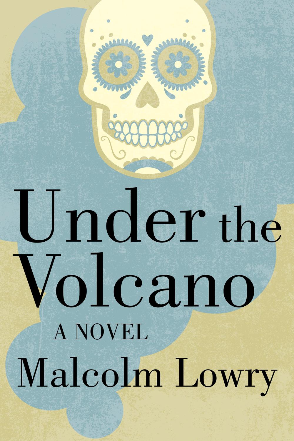 Under the Volcano - Malcolm Lowry,,