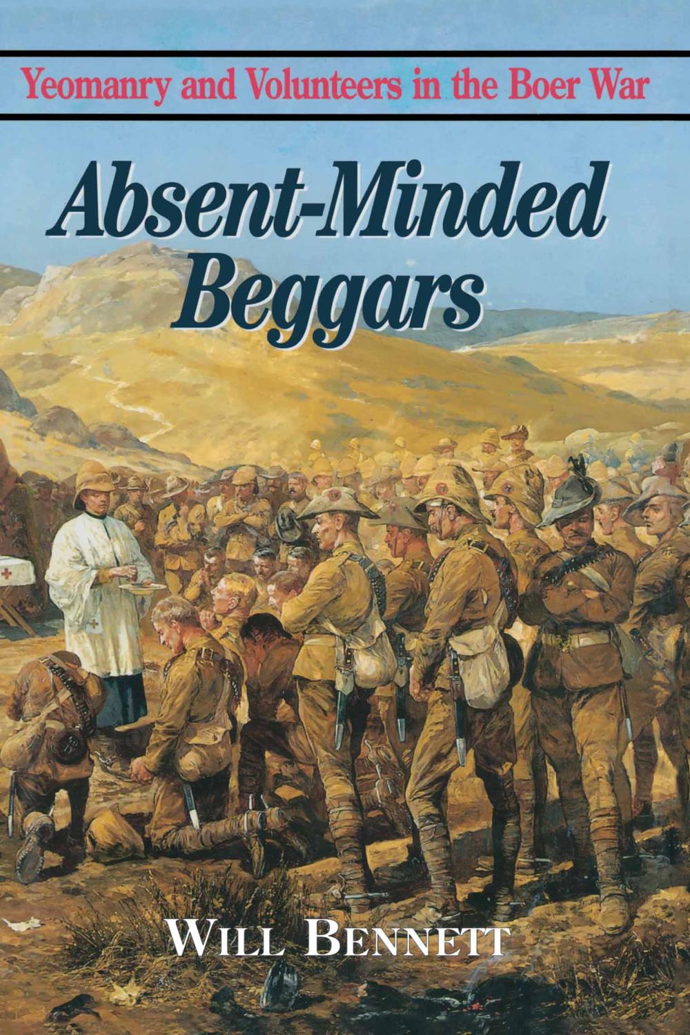 Absent-Minded Beggars - Will Bennett