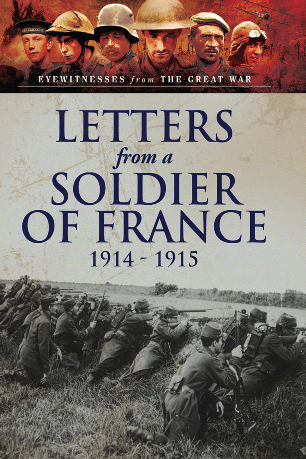 Letters from a Soldier of France, 1914–1915 - Daniil Alexandrovich Granin