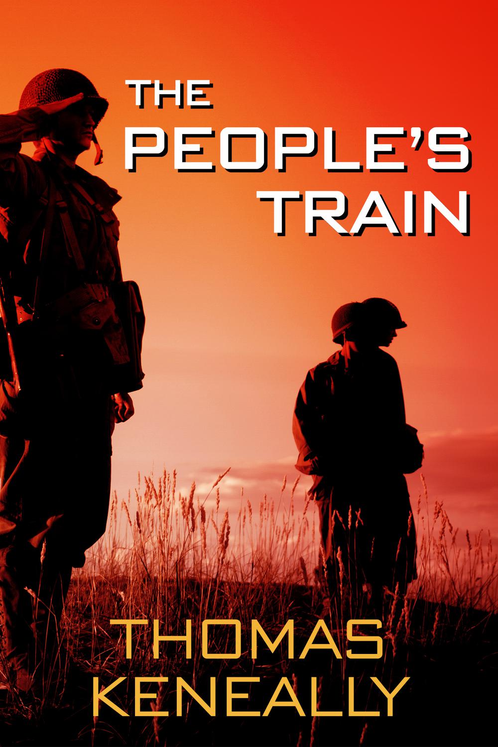 The People's Train - Thomas Keneally,,