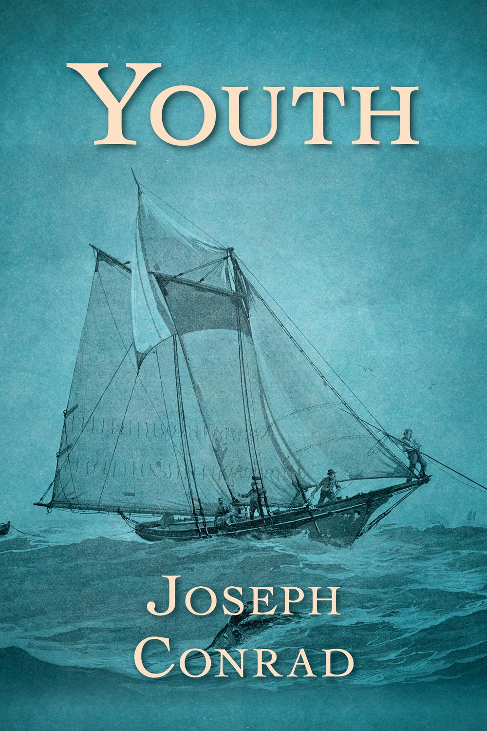 Youth - Joseph Conrad