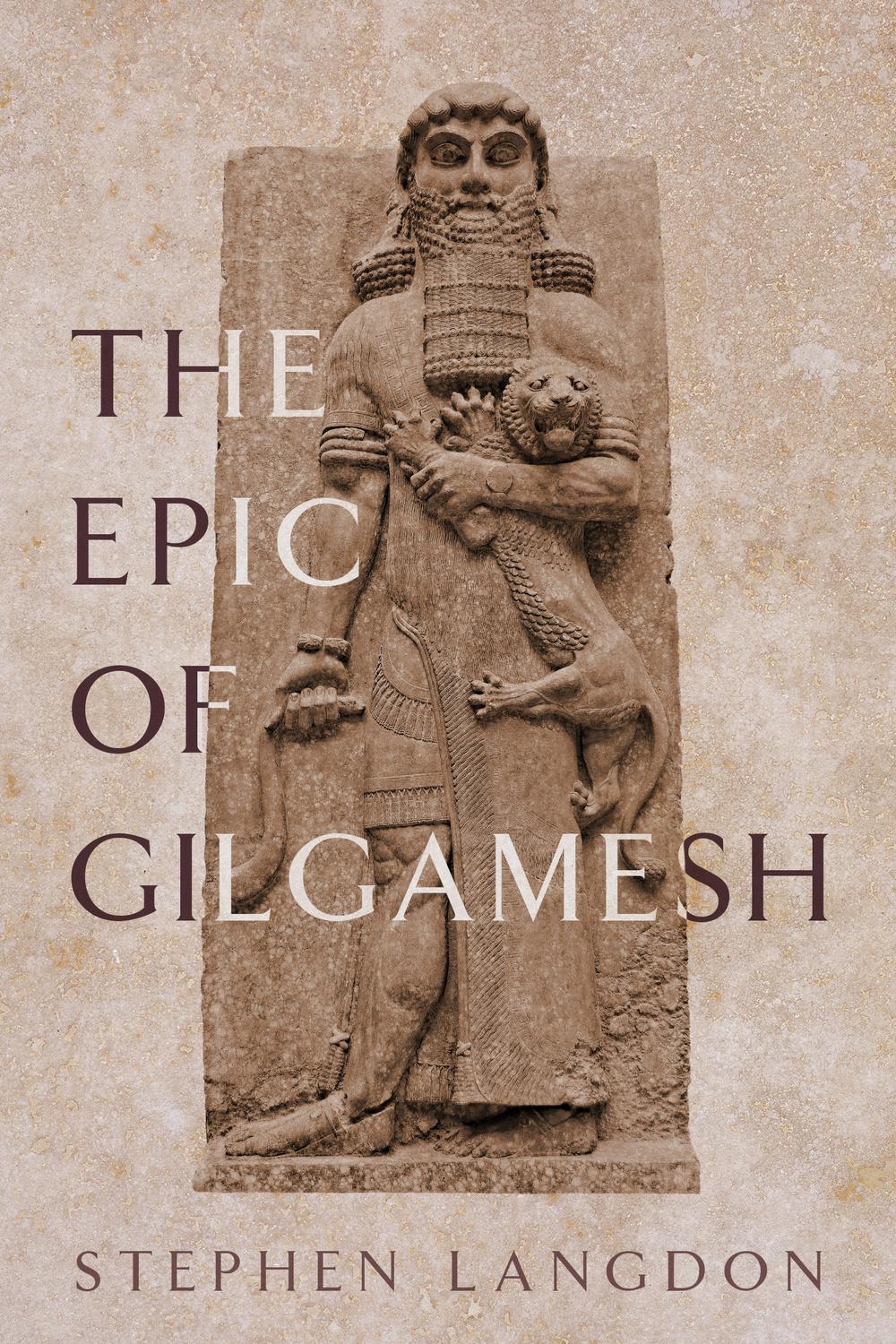 Pdf The Epic Of Gilgamesh By Stephen
