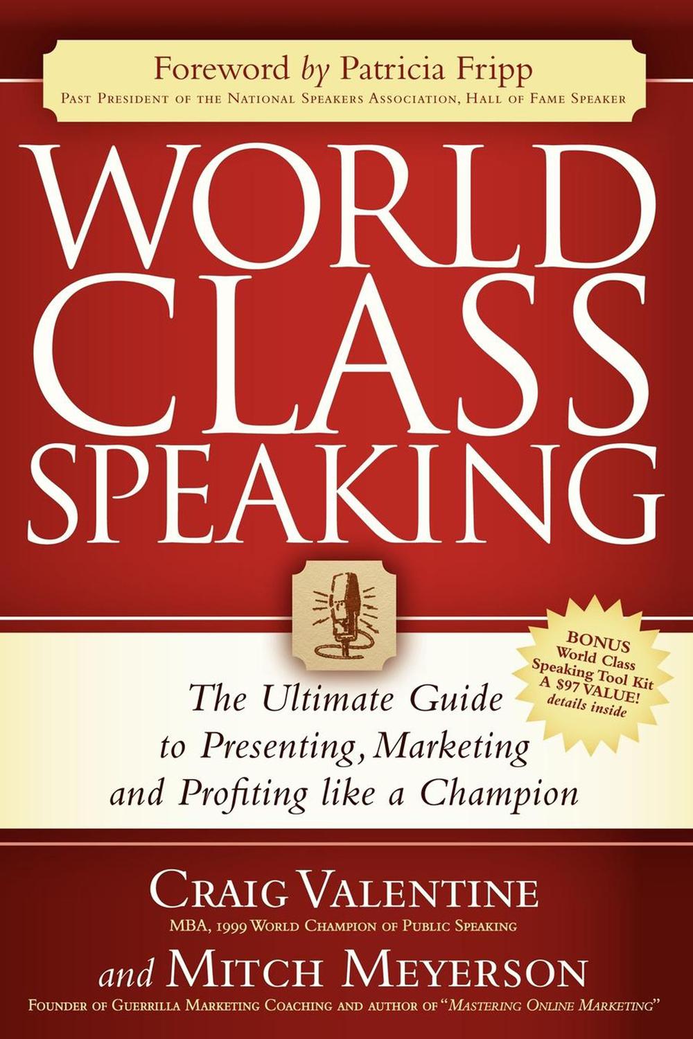 World Class Speaking - Craig Valentine, Mitch Meyerson