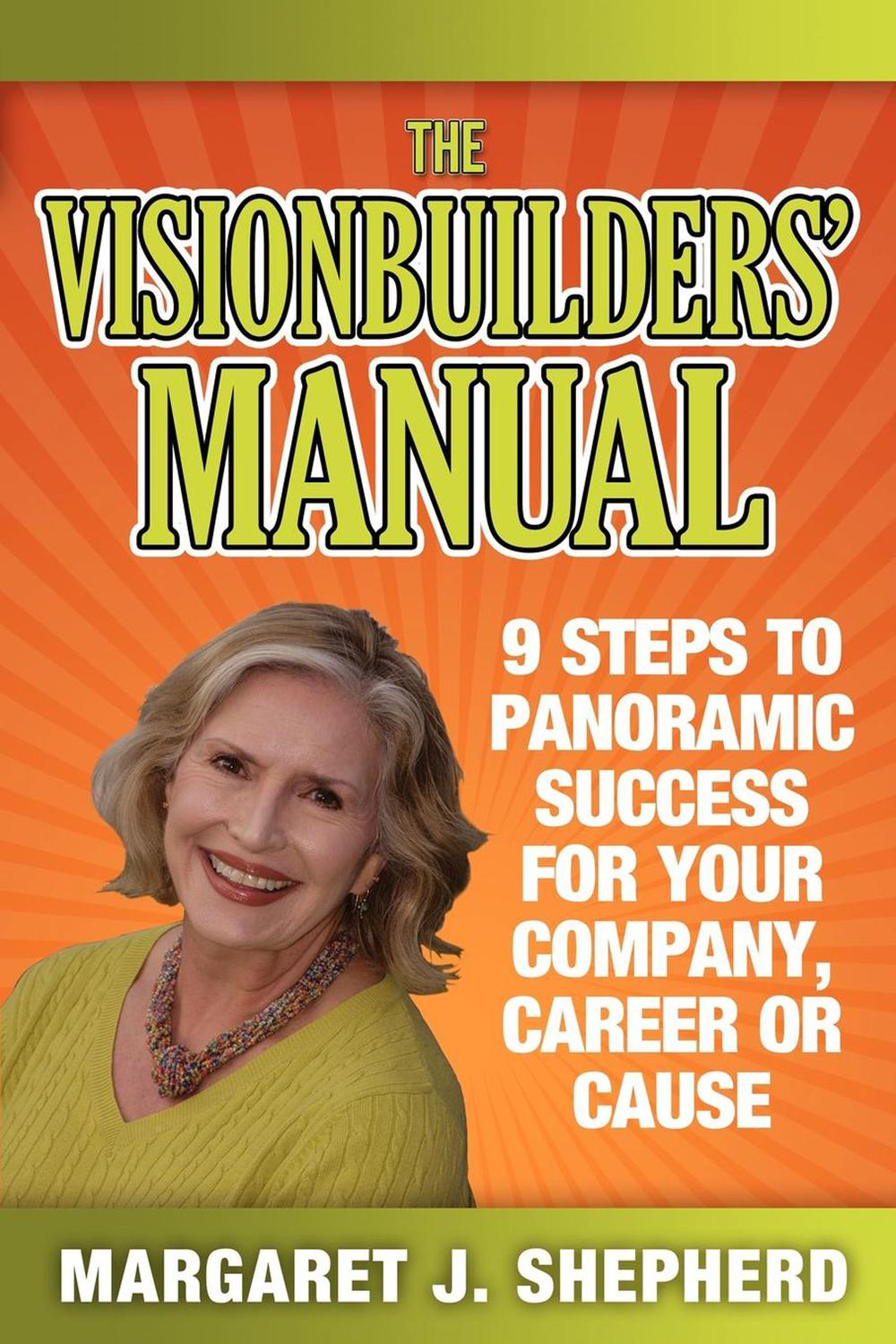 The Visionbuilders' Manual - Margaret J. Shepherd