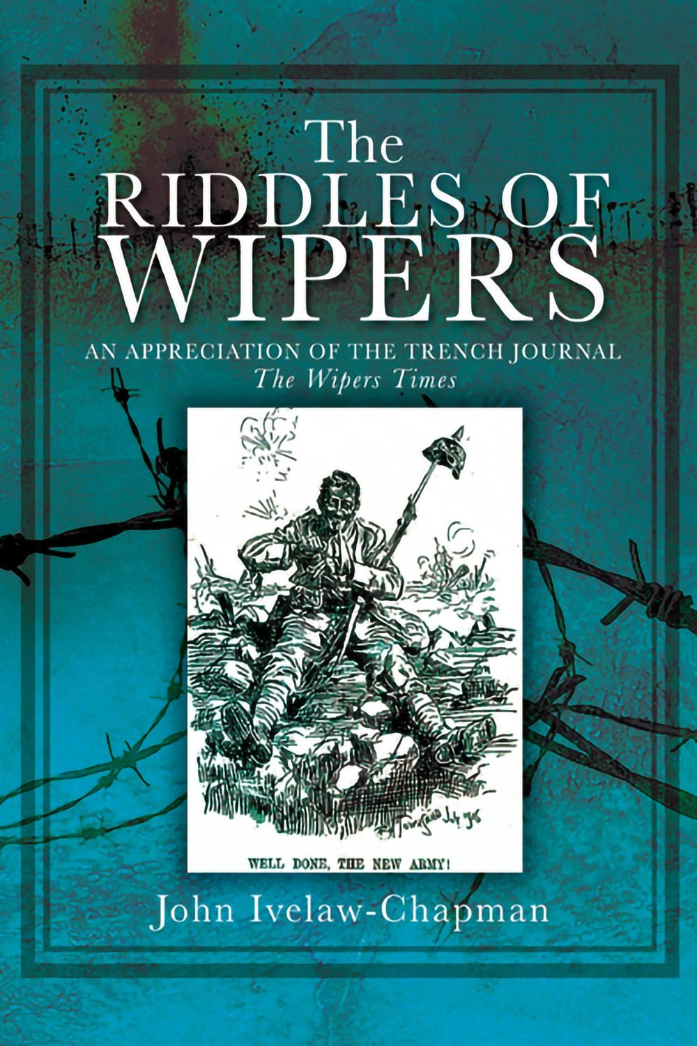The Riddles Of Wipers - John Ivelaw-Chapman