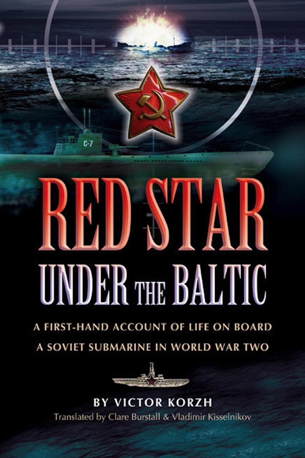 Red Star Under the Baltic - Viktor Korzh, Clare Burstall, Vladimir Kisselnikov
