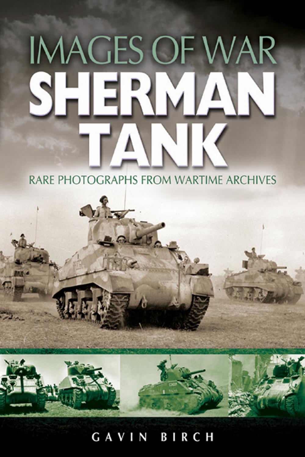 Sherman Tank - Gavin Birch,,
