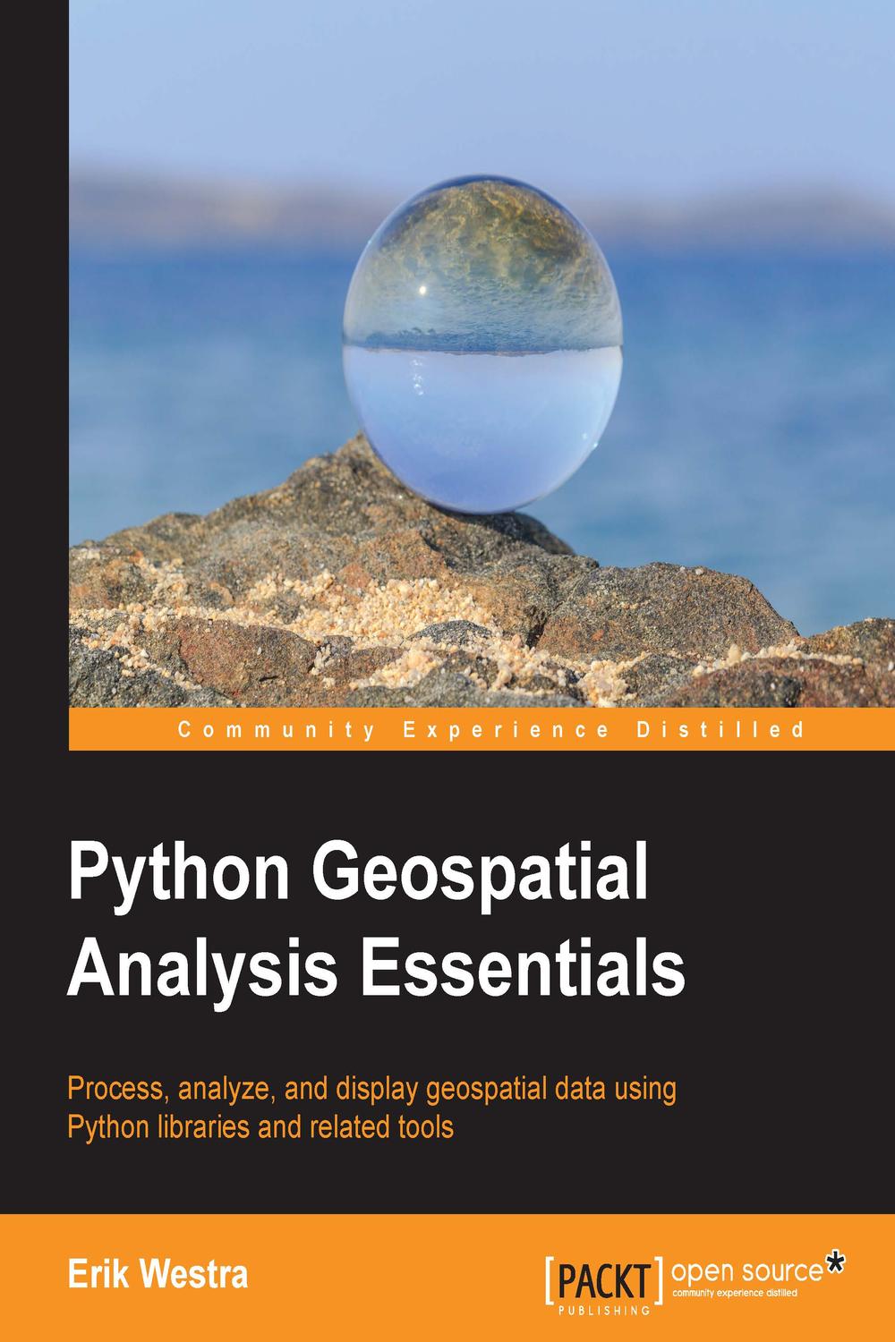 Python Geospatial Analysis Essentials - Erik Westra