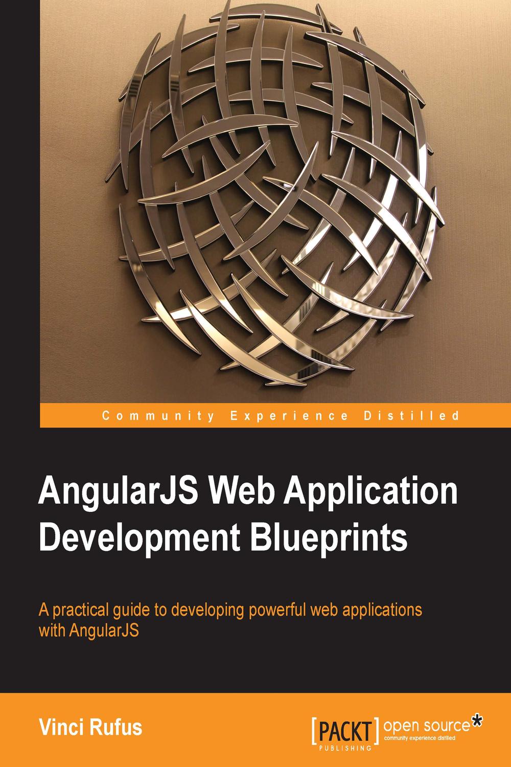 AngularJS Web Application Development Blueprints - Vinci Rufus