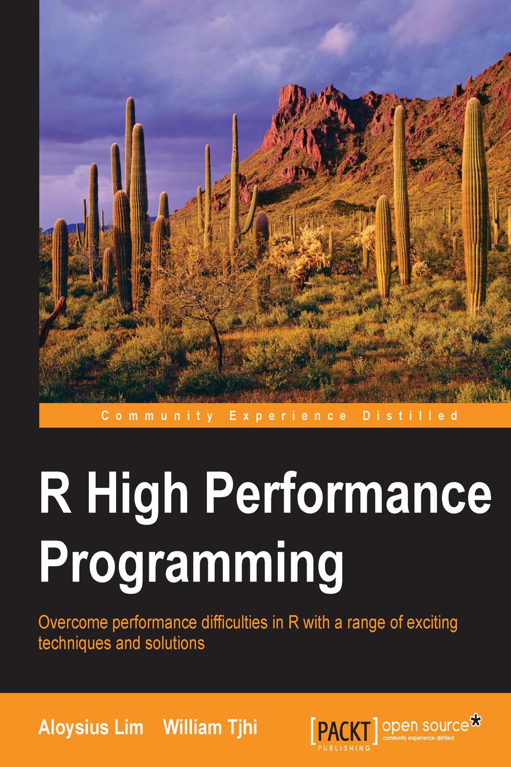 R High Performance Programming - Aloysius Lim, William Tjhi