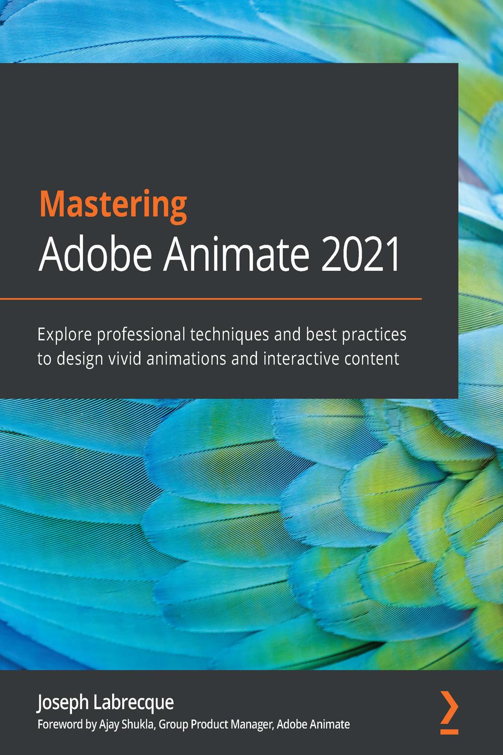 PDF] Mastering Adobe Animate 2021 by Joseph Labrecque eBook | Perlego