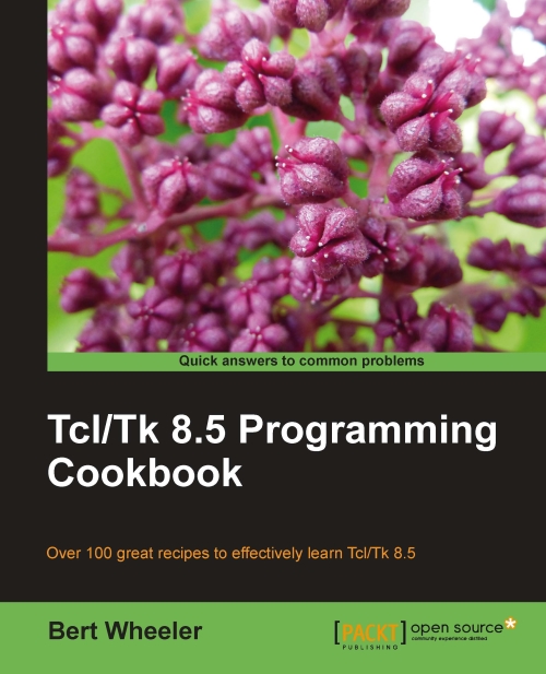 Tcl/Tk 8.5 Programming Cookbook - Bert Wheeler