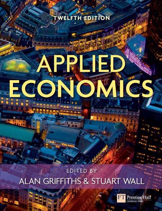 Applied Economics - Alan Griffiths, Stuart Wall