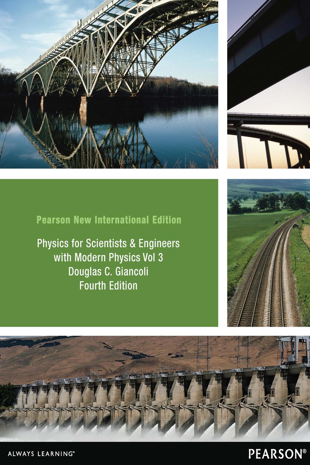 Physics for Scientists & Engineers with Modern Physics, Volume 3 (Chs 36-44) - Douglas Giancoli,,
