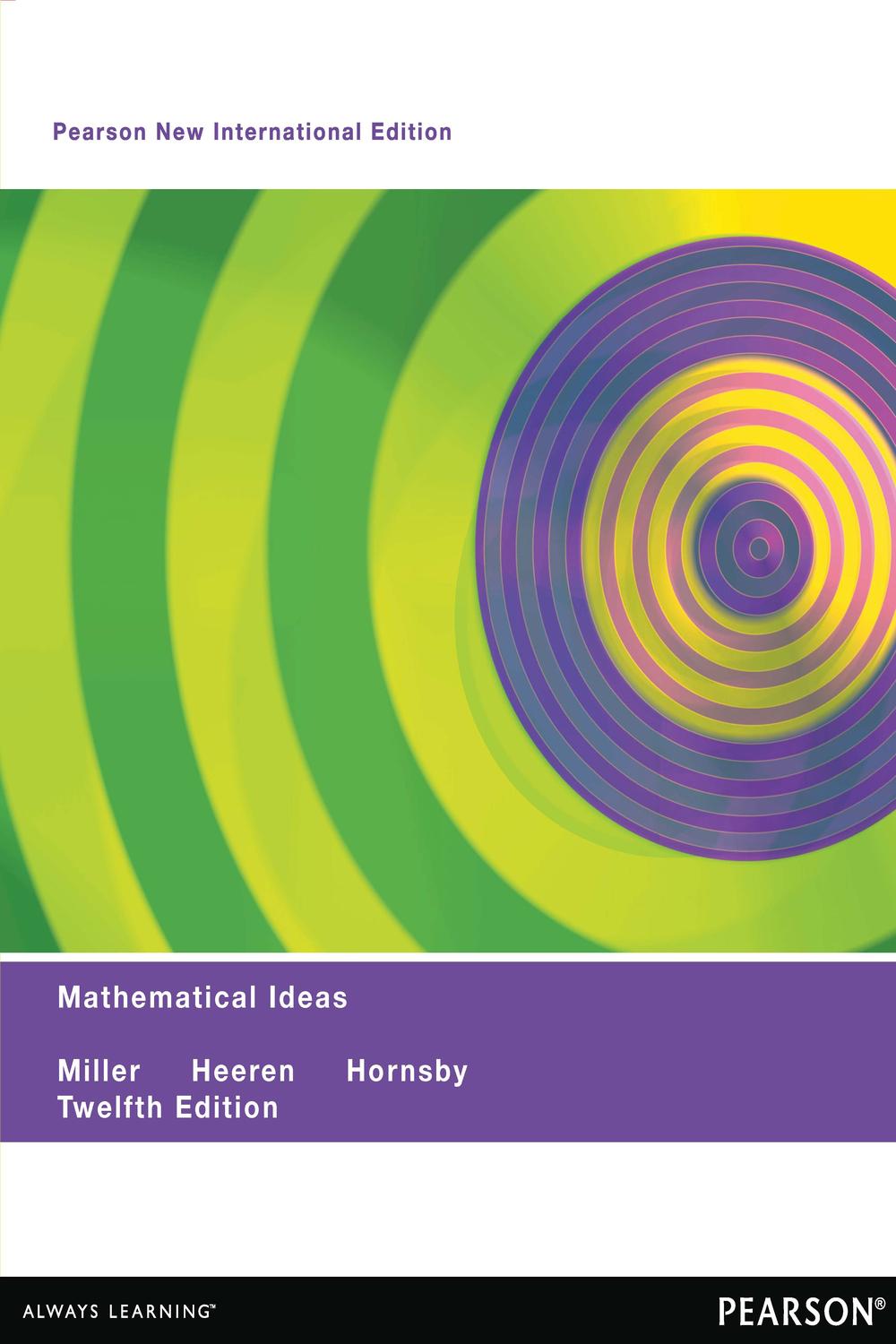 Mathematical Ideas - Charles Miller, Vern Heeren, John Hornsby