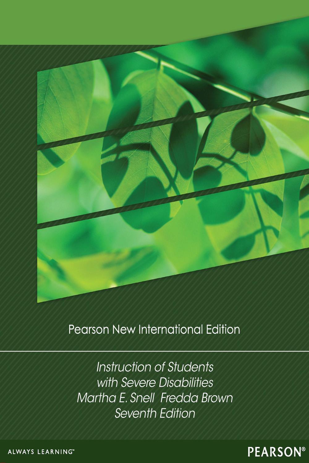 Instruction of Students with Severe Disabilities - Martha Snell, Fredda Brown