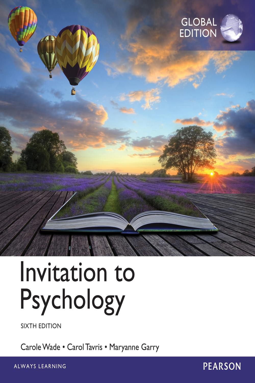Invitation to Psychology Global Edition - Carole Wade, Carol Tavris, Maryanne Garry