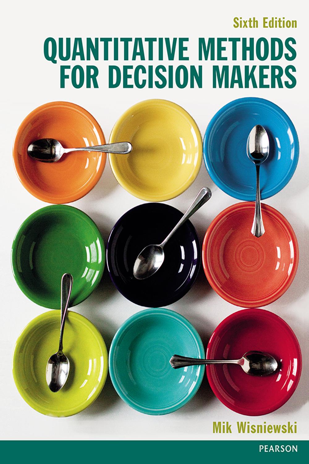 Quantitative Methods for Decision Makers - Mik Wisniewski,,