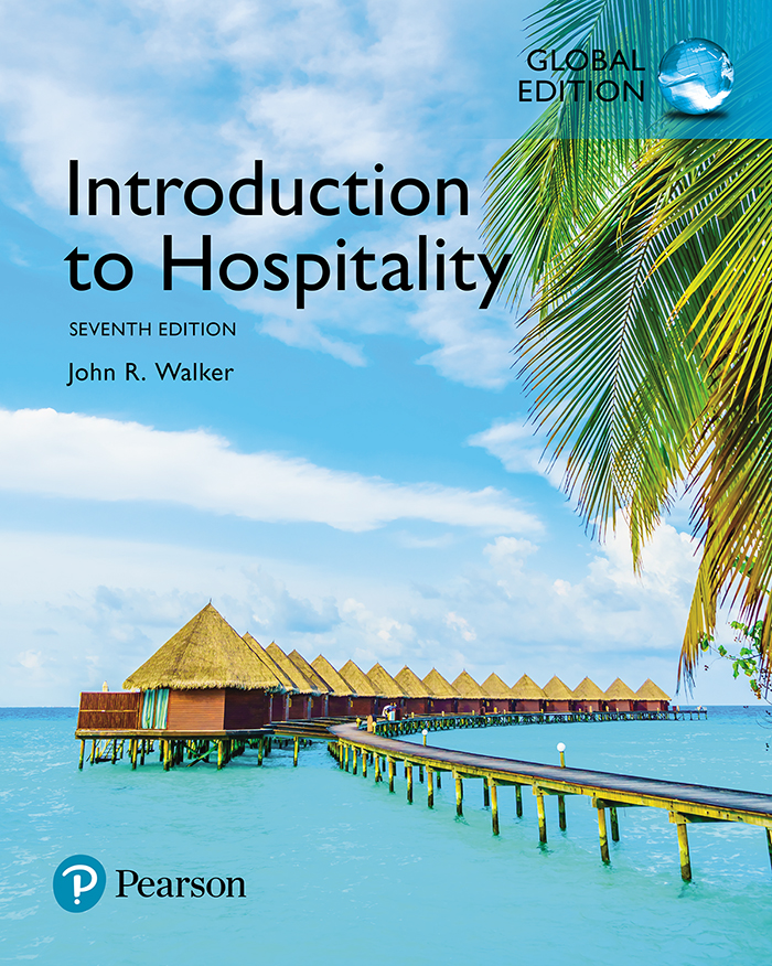 [PDF] Introduction to Hospitality, Global Edition by John R. Walker Perlego