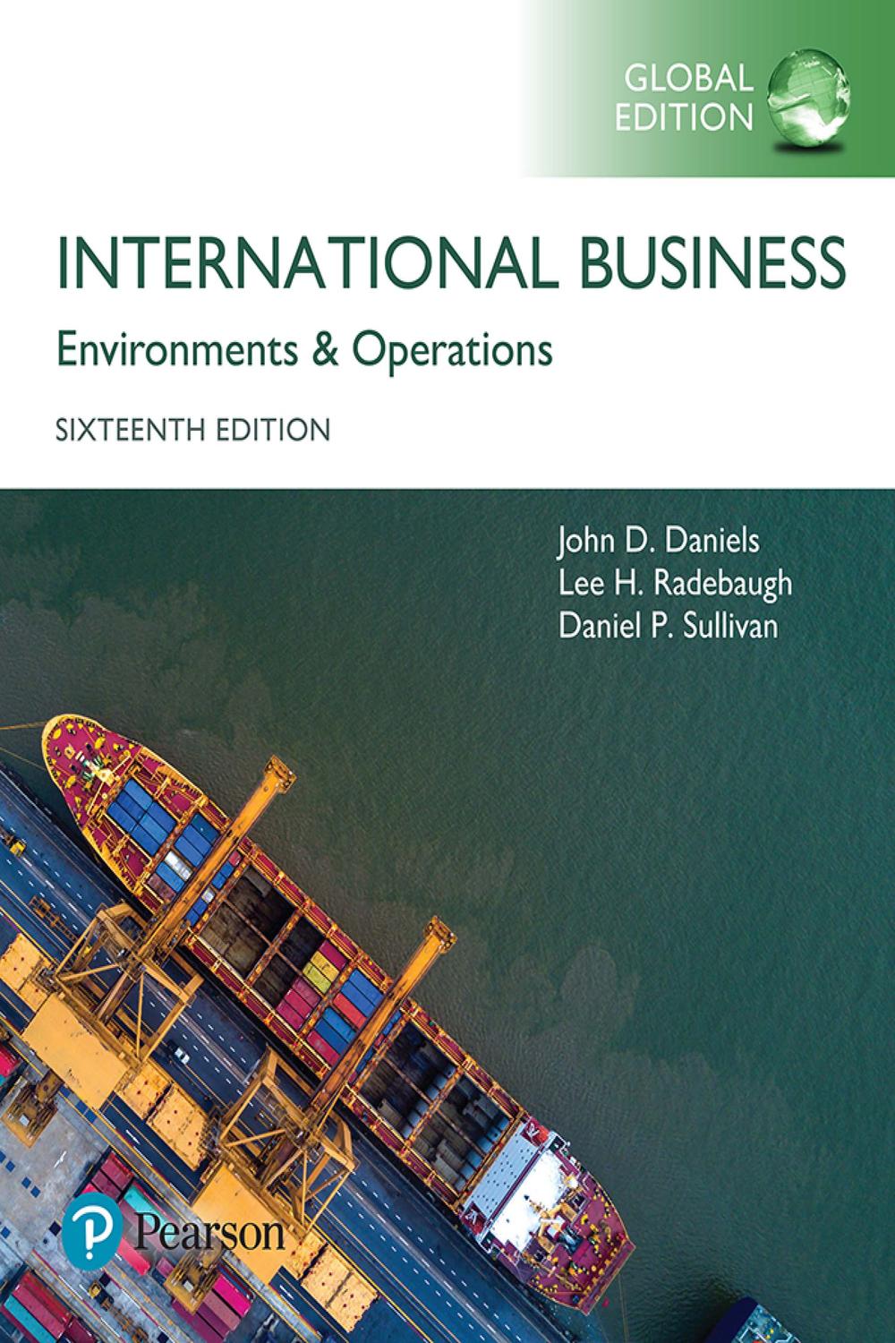 International Business: Environments & Operations, Global Edition - John Daniels, Lee Radebaugh, Daniel Sullivan,,