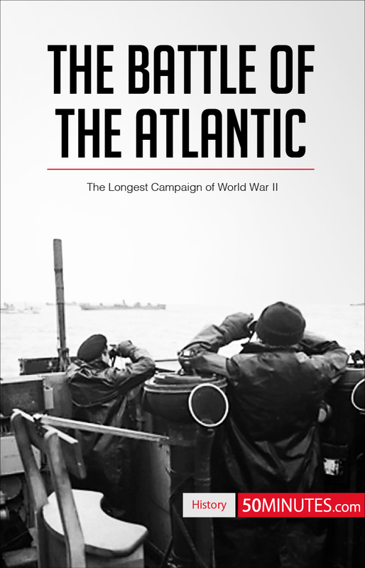 The Battle of the Atlantic - 50MINUTES.COM