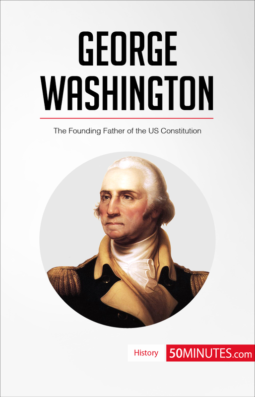 George Washington - 50MINUTES.COM