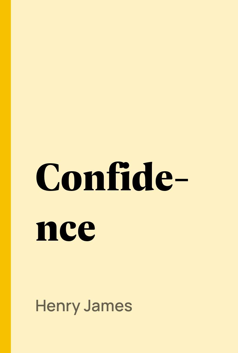 Confidence - Henry James,,