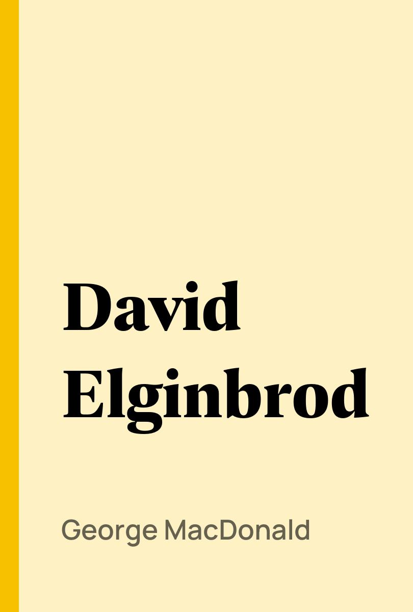 David Elginbrod - George MacDonald,,
