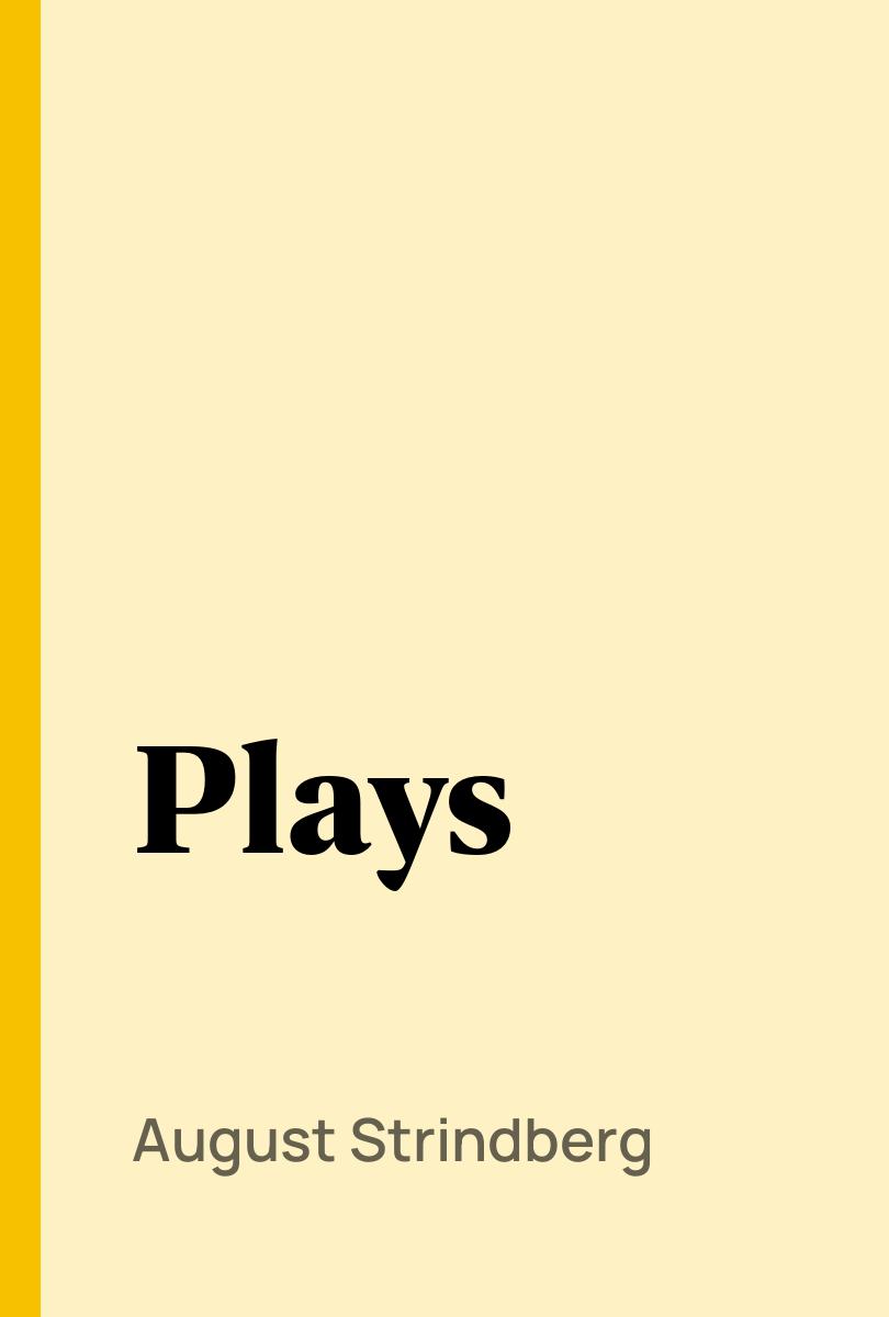 Plays - August Strindberg