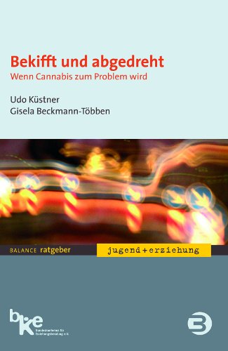 Bekifft und abgedreht, E-Book (PDF) - Udo Küstner, Gisela Beckmann-Többen