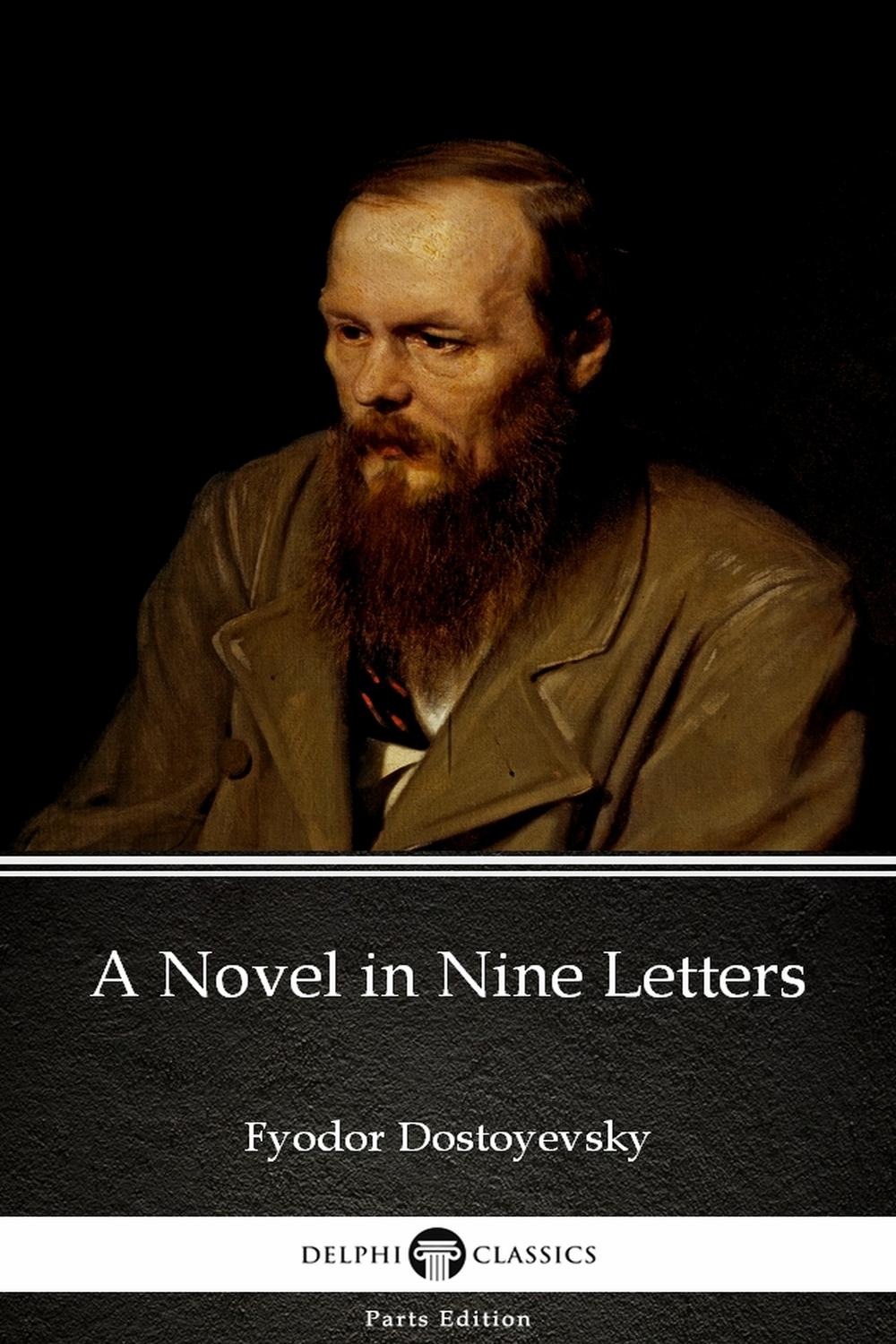 A Novel in Nine Letters by Fyodor Dostoyevsky - Fyodor Dostoyevsky