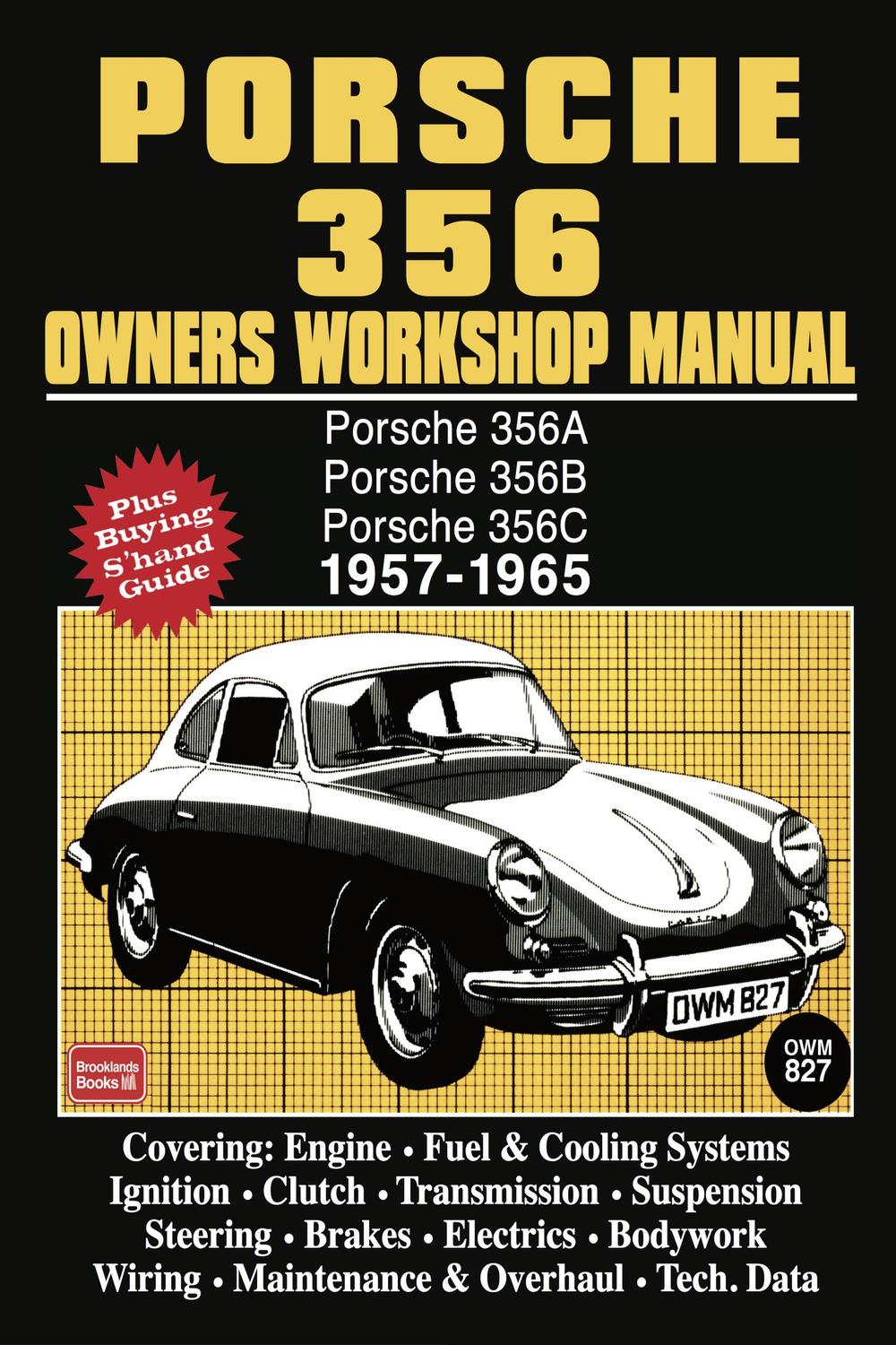 Porsche 356 Owners Workshop Manual 1957-1965 - Trade Trade,,