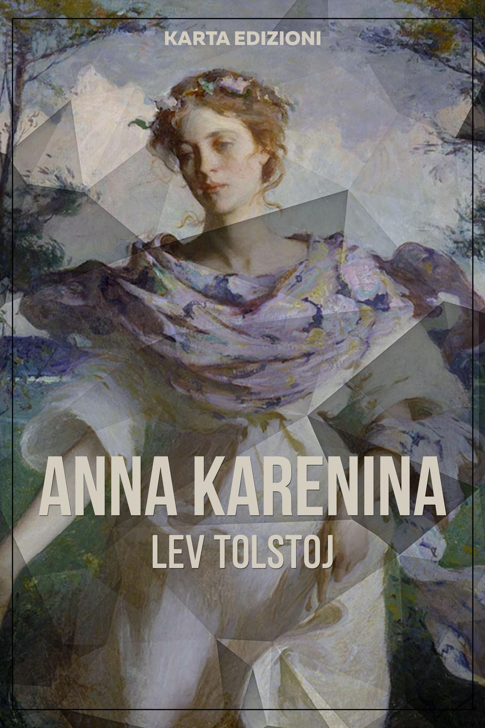 Anna Karenina - Lev Tolstoj, Pietro Zveteremich