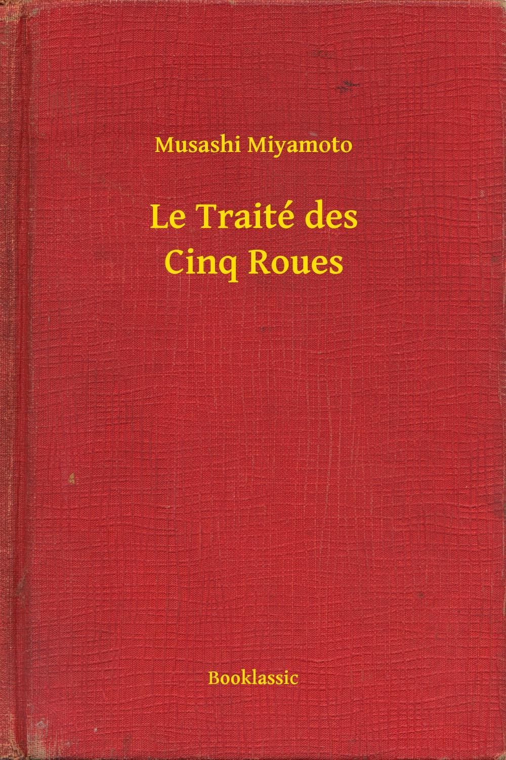 PDF) Miyamoto Musashi le traite des cinq roues