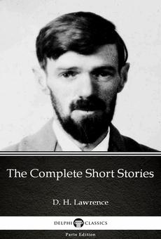 [PDF] The Complete Short Stories by D. H. Lawrence (Illustrated) by D ...